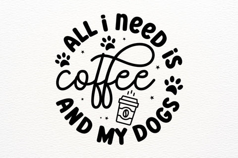 All i need is coffee SVG Design SVG Regulrcrative 