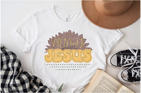 All I Need Is Jesus Sublimation Sublimation Jagonath Roy 