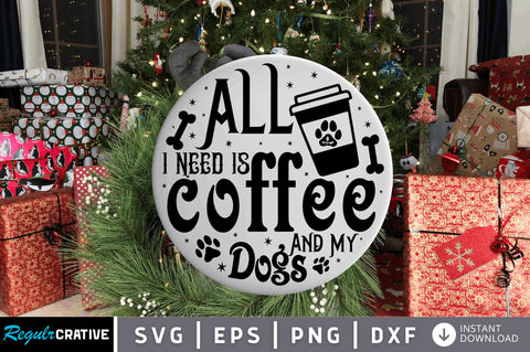 All i need is SVG Design SVG Regulrcrative 