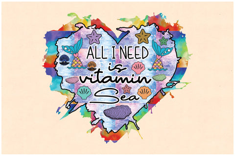 All I Need is Vitamin Sea Sublimation Sublimation Jagonath Roy 