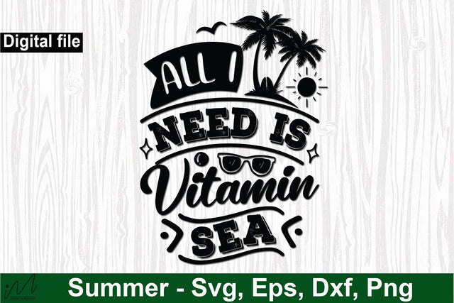 All I need is vitamin sea svg, Summer Svg, Sunshine svg, Summer vibes svg, Summer t shirt svg, Vacation Svg, Ocean Svg Svg, Beach Svg, Beach t shirt svg, Summer mug svg, Beach time svg, Summer Cut Files, Hello summer svg, Lake time SVG Isabella Machell 