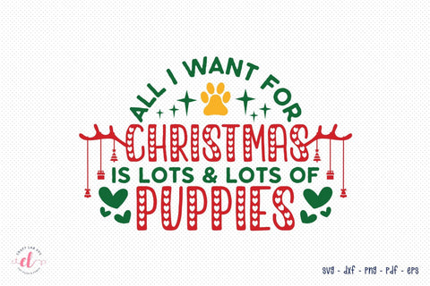 All I Want for Christmas - Christmas Dog SVG SVG CraftLabSVG 