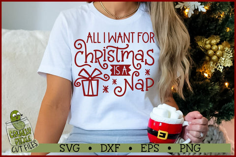 All I Want For Christmas is a Nap SVG File SVG Crunchy Pickle 