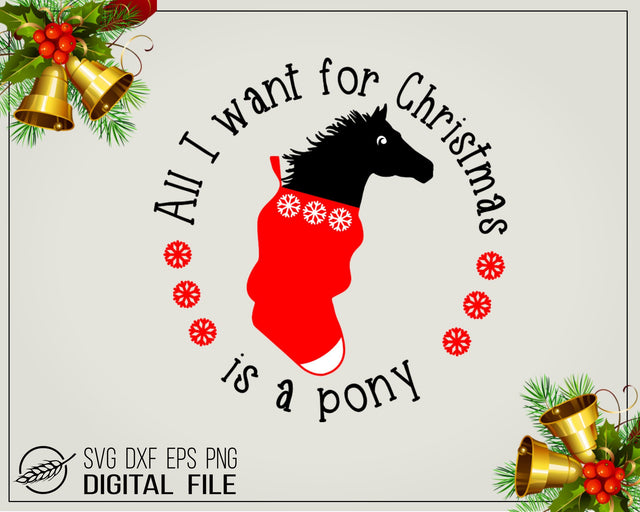 All I want for Christmas is a pony SVG Boertiek 