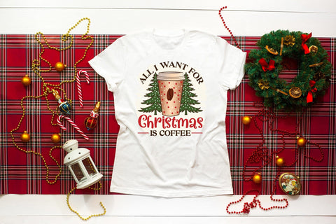 All I Want for Christmas is Coffee Sublimation Sublimation CraftLabSVG 