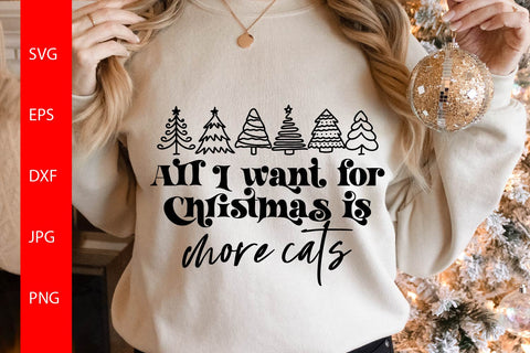 All I Want For Christmas Is More Cats SVG Free For Commercial Use SVG Sintegra 