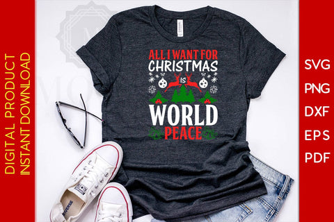 All I Want For Christmas Is World Peace SVG PNG EPS Cut File SVG Creativedesigntee 