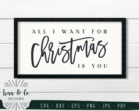 All I Want for Christmas is You SVG Files | Christmas | Holidays | Winter SVG (746499924) SVG Ivan & Co. Designs 