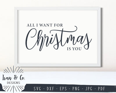 All I Want for Christmas is You SVG Files | Christmas | Winter SVG (882253339) SVG Ivan & Co. Designs 