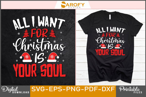 All I want for Christmas is your soul funny Christmas design SVG Sarofydesign 