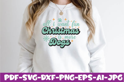 all i want fun christmas is more dogs SVG farhad farhad 