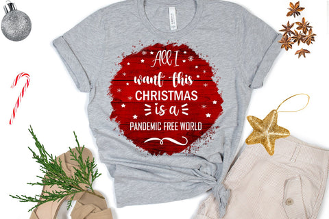 All I Want This Christmas Ornament Sublimation Pandemic PNG Sublimation Happy Printables Club 