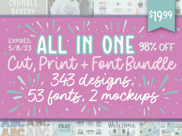 All In One Cut, Print + Font Bundle Bundle So Fontsy Design Shop 