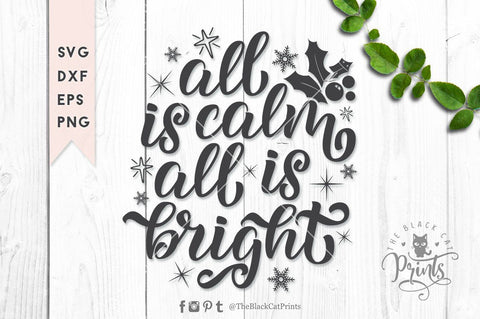 All is calm All is bright | Christmas cut file SVG TheBlackCatPrints 