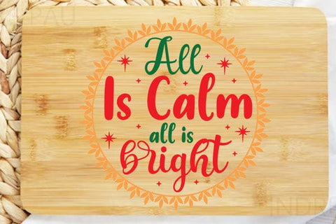 All Is Calm All Is Bright SVG Angelina750 