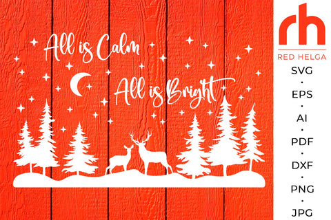 All is Calm All is Bright SVG - Christmas Scene Cut File SVG RedHelgaArt 