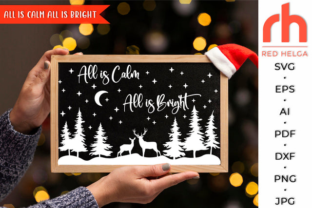 All is Calm All is Bright SVG - Christmas Scene Cut File SVG RedHelgaArt 