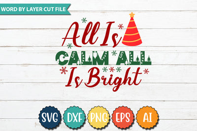 ALL IS CALM ALL IS BRIGHT SVG Cut File SVG DesignPlante 503 