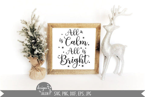 All is Calm, All is Bright SVG Designs by Jolein 