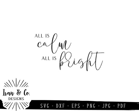 All is Calm All is Bright SVG Files | Christmas | Holidays | Winter SVG (823193441) SVG Ivan & Co. Designs 