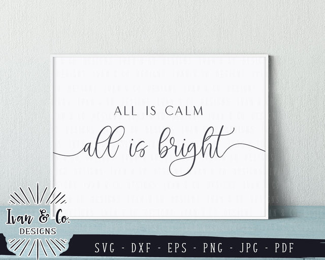 All is Calm All is Bright SVG Files | Christmas | Holidays | Winter SVG (823215275) SVG Ivan & Co. Designs 