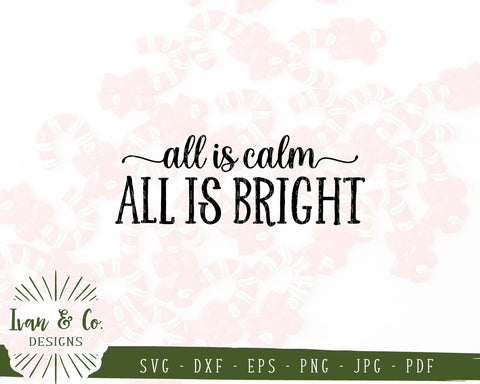 All is Calm All is Bright SVG Files | Christmas | Holidays | Winter SVG (861400133) SVG Ivan & Co. Designs 