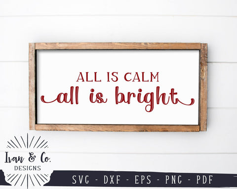 All is Calm All is Bright SVG Files | Christmas Sign SVG | Christmas SVG | Commercial Use | Cricut | Silhouette | Digital Cut Files (1074105950) SVG Ivan & Co. Designs 