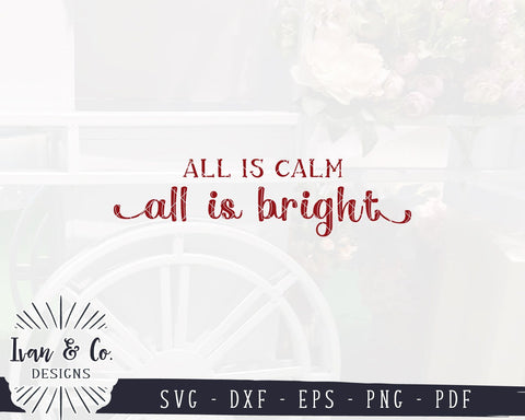 All is Calm All is Bright SVG Files | Christmas Sign SVG | Christmas SVG | Commercial Use | Cricut | Silhouette | Digital Cut Files (1074105950) SVG Ivan & Co. Designs 