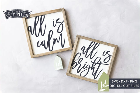 All is Calm All is Bright SVG Files | Farmhouse Christmas Sign SVG SVG LilleJuniper 