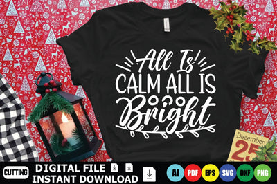 All Is Calm All Is Bright SVG Shahin alam 