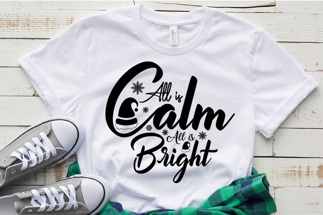 All is Calm All is Bright svg SVG nirmal108roy 