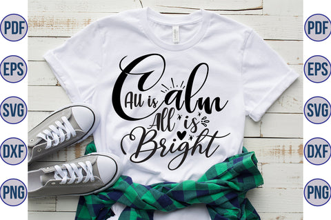 All is Calm All is Bright SVG SVG orpitasn 