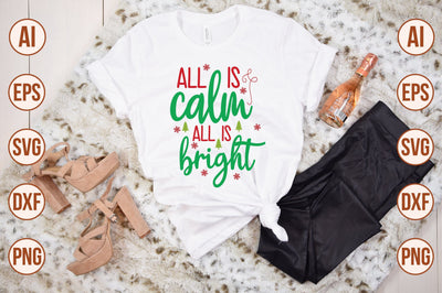 All is Calm, All is Bright SVG SVG shah alam 