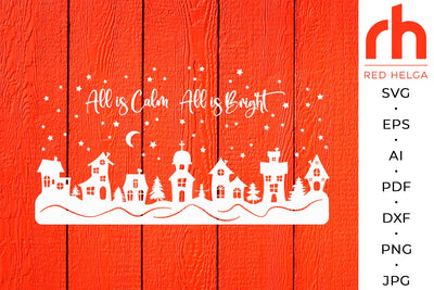 All is calm svg - All is bright svg - Christmas quote svg SVG RedHelgaArt 