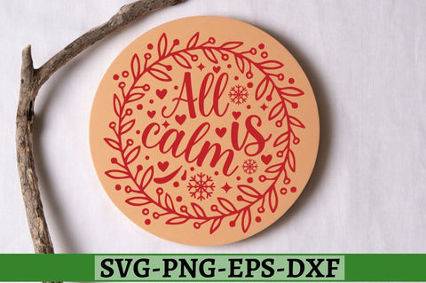 All is calm SVG, All is calm SVG DESIGNISTIC 
