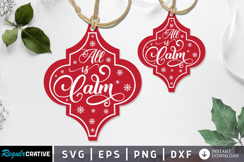 All is calm SVG Design SVG Regulrcrative 