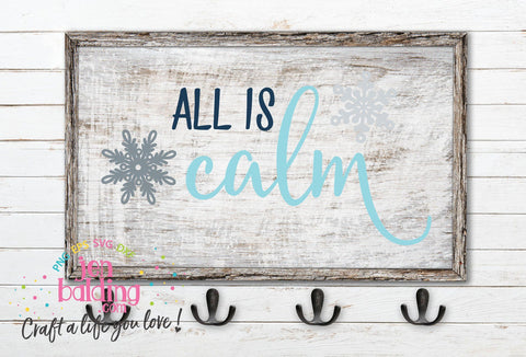 All Is Calm SVG So Fontsy Design Shop 