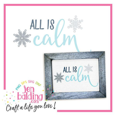 All Is Calm SVG So Fontsy Design Shop 