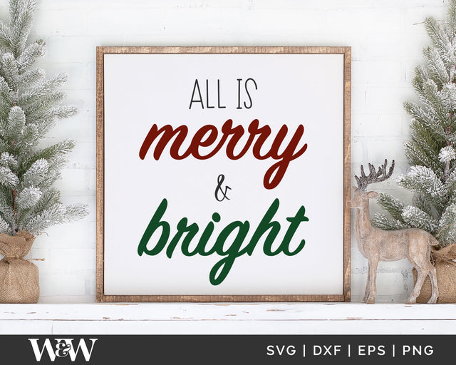 All Is Merry & Bright SVG | Christmas Holiday SVG SVG Wood And Walt 