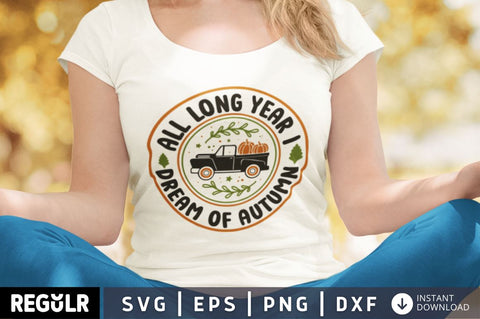 All long year i dream SVG SVG Regulrcrative 