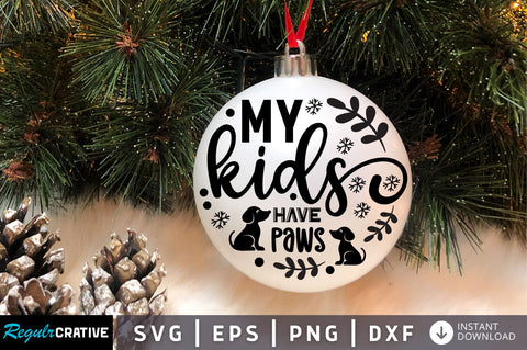 All my kids have paws SVG Design SVG Regulrcrative 