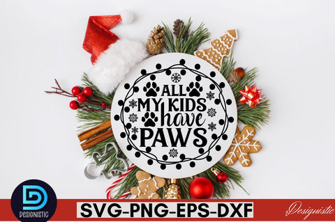 All my kids have paws SVG SVG DESIGNISTIC 