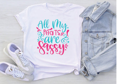 All My Pants Are Sassy SVG SVG Creativeart88 