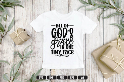 All Of God's Grace In One Tiny Face svg SVG shah alam 