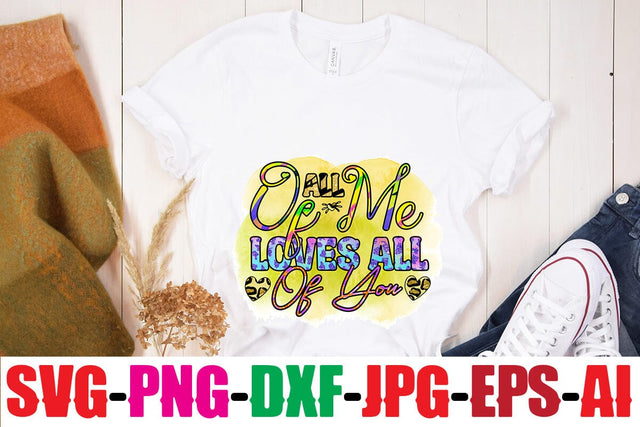 ALL OF ME LOVES ALL OF YOU Sublimation SVG MStudio 