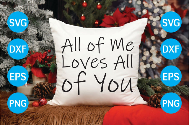 All Of Me Loves All Of You SVG CraftlabSvg29 