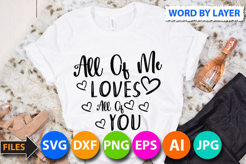 all of me loves all of you SVG Cut File SVG BlackCatsMedia 