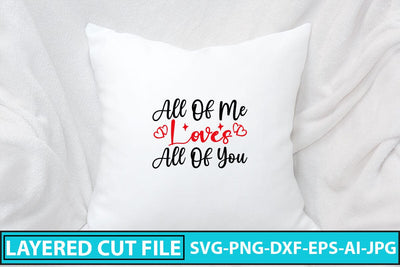 All Of Me Loves All Of You SVG Cut File SVG Syaman 