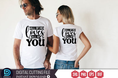 All of me loves all of you SVG SVG DESIGNISTIC 