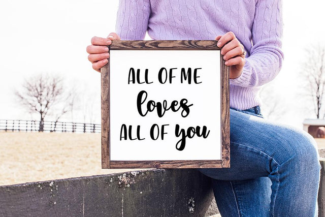 All Of Me Loves All Of You SVG SVG So Fontsy Design Shop 